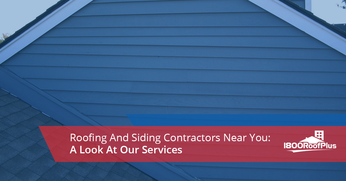 Roofing near siding contractors services our look me plus